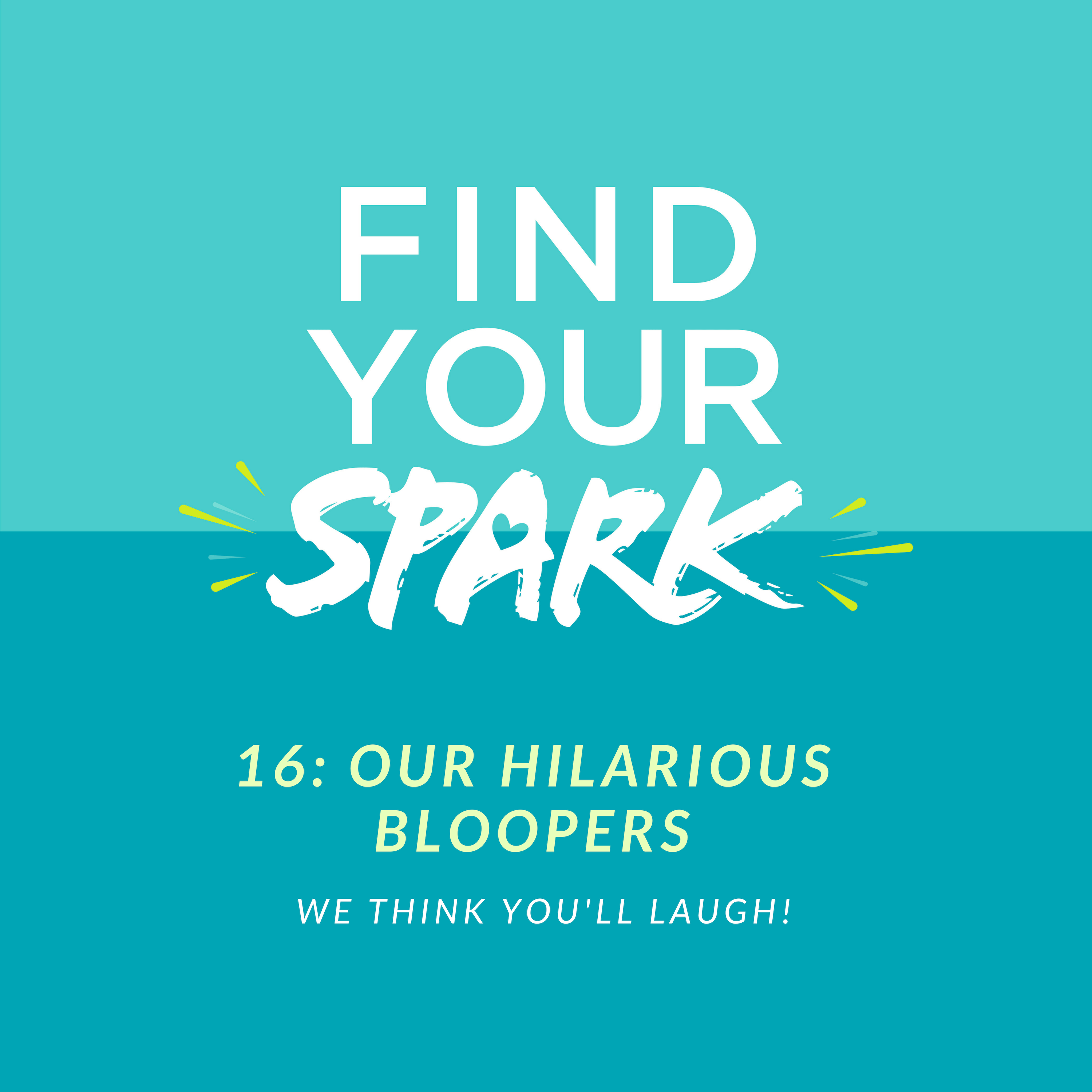 Our Hilarious Bloopers - The SPARK Mentoring Program