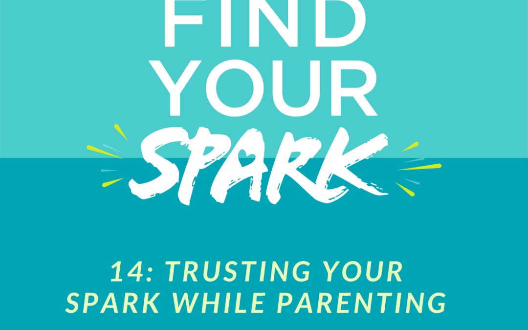 Trusting Your SPARK while Parenting with John El-Mokadem
