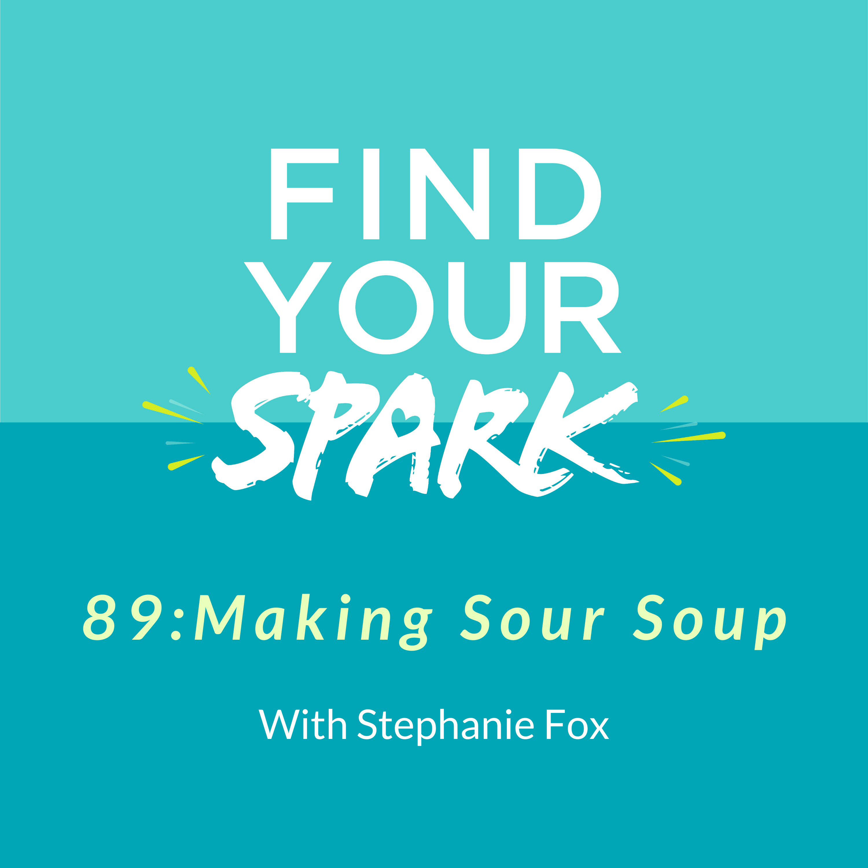 89: Making Sour Soup