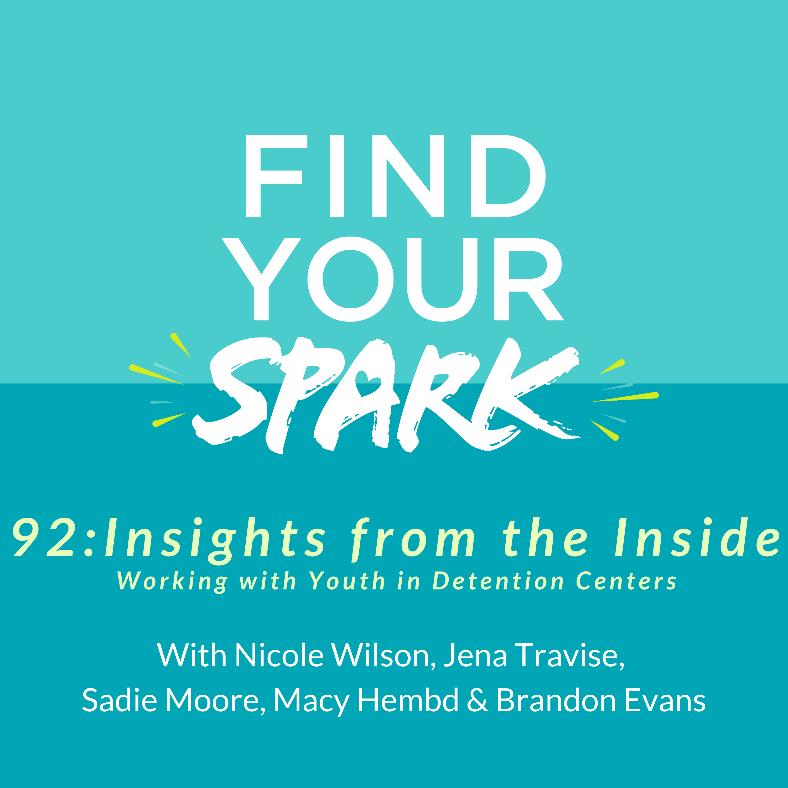 92:Insights form the Inside: Working with Youth in Detention Centers
