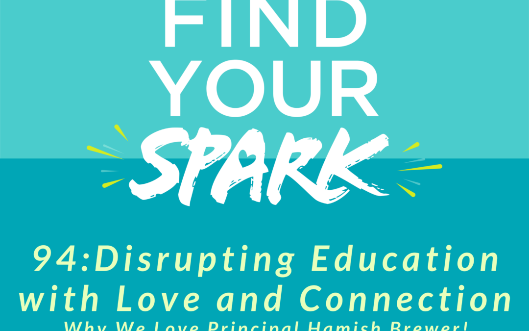 Disrupting Education with Love and Connection