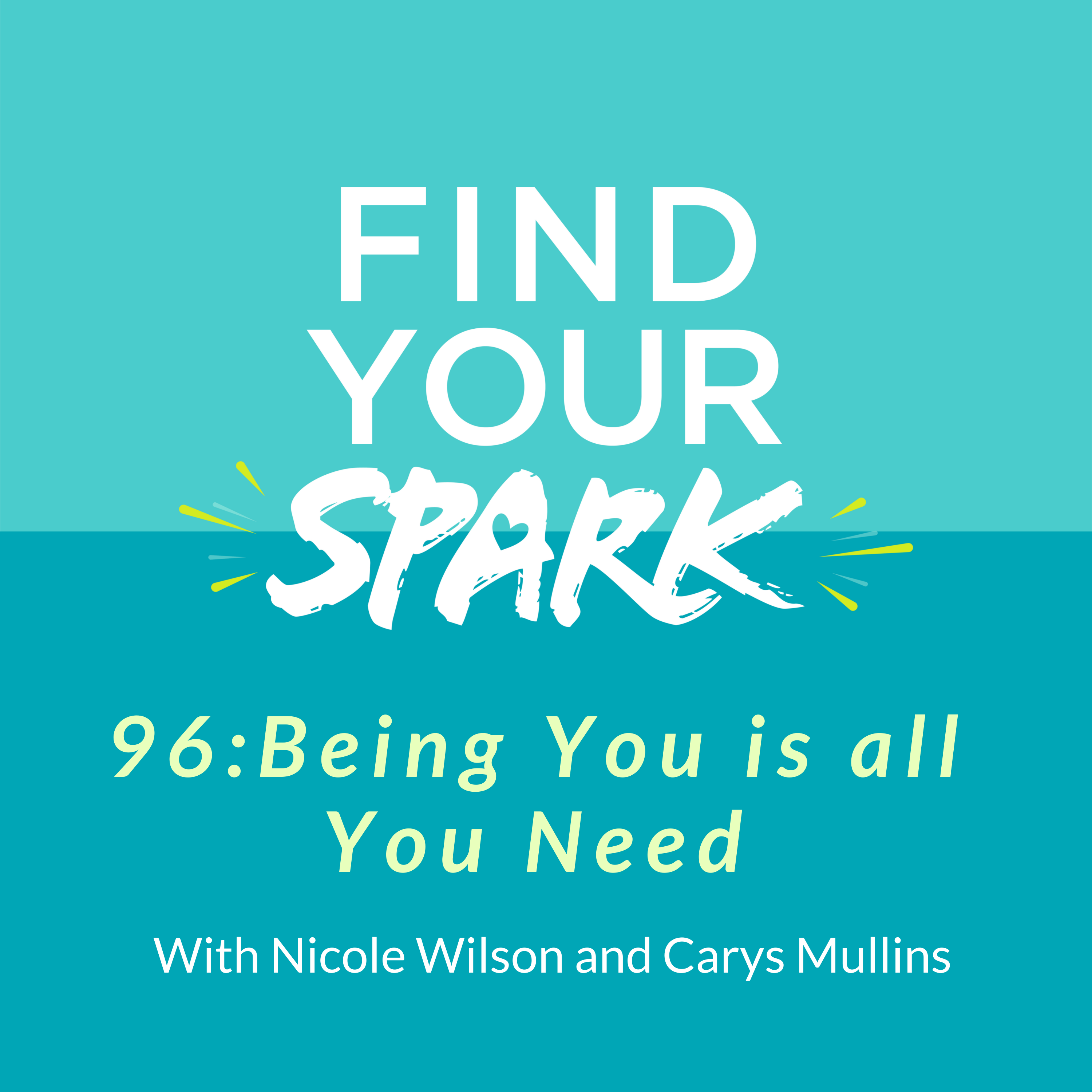 96: Being You is all You Need