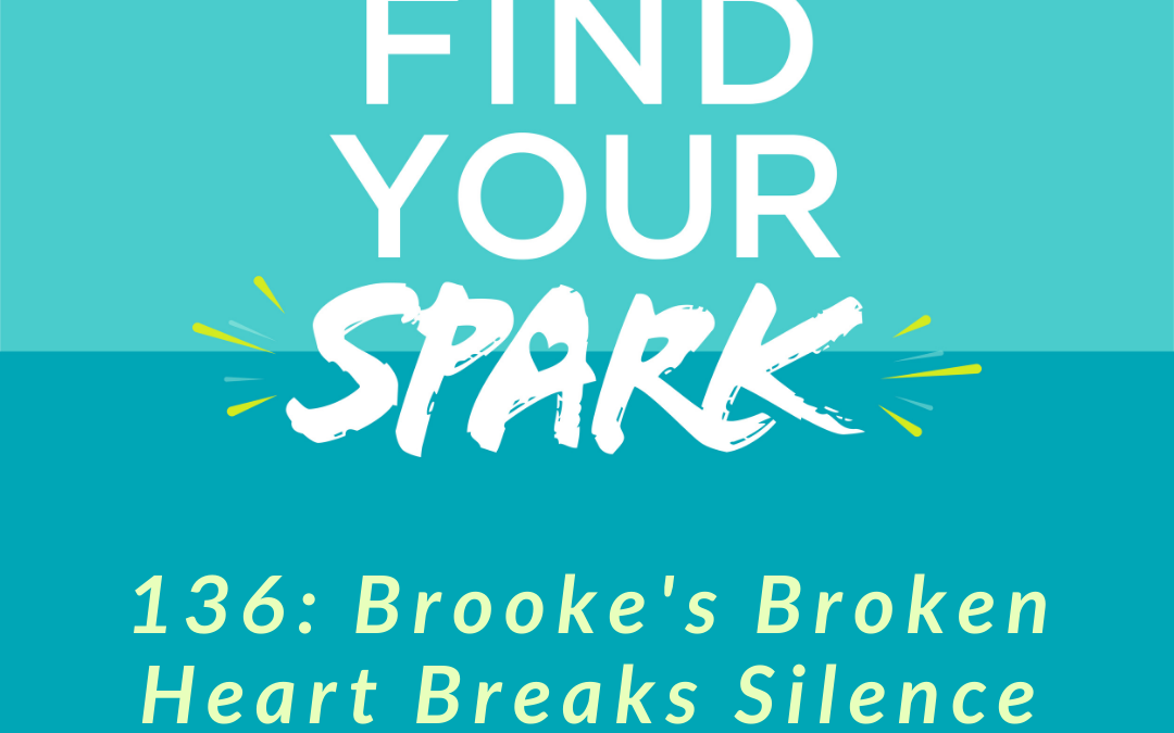 Brooke’s Broken Heart Breaks Silence