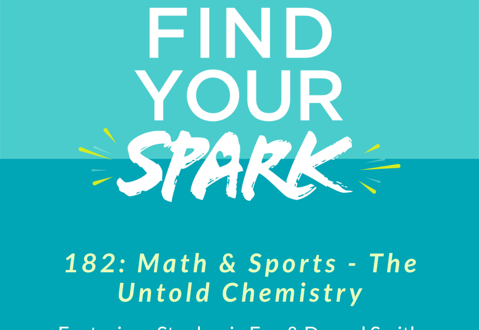 182: Math & Sports – The Untold Chemistry