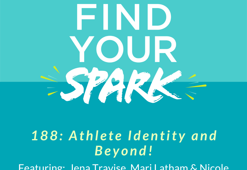 188: Athlete Identity and Beyond!