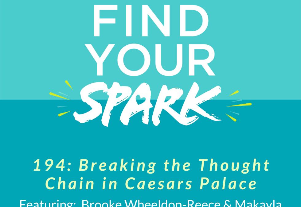 194: Breaking the Thought Chain in Caesars Palace