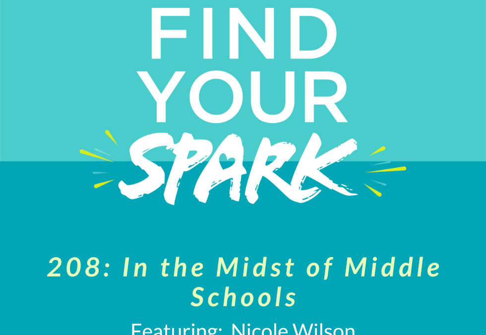 208: In the Midst of Middle Schools