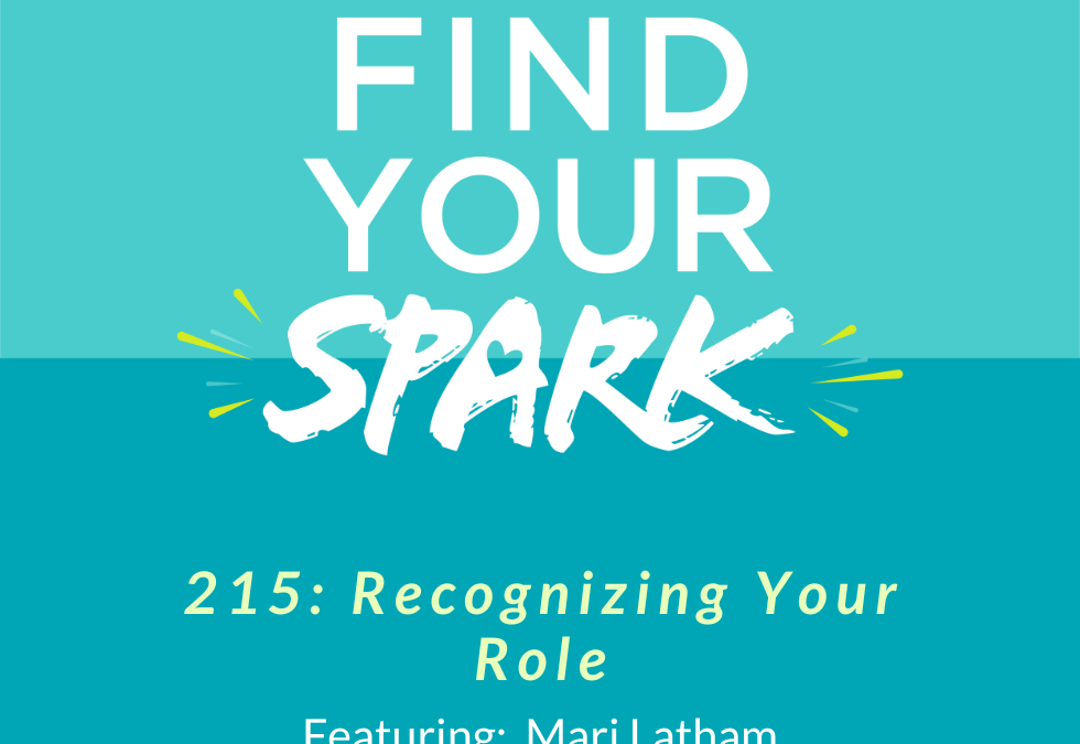 215: Recognizing Your Role