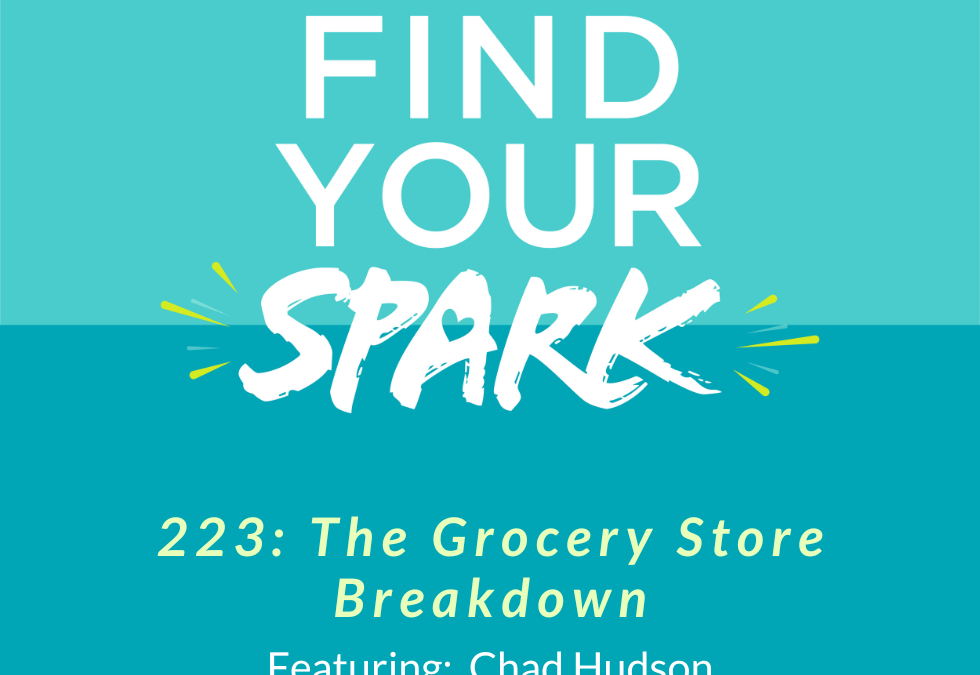 223: The Grocery Store Breakdown