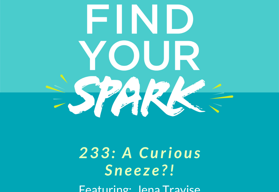 233: A Curious Sneeze?!